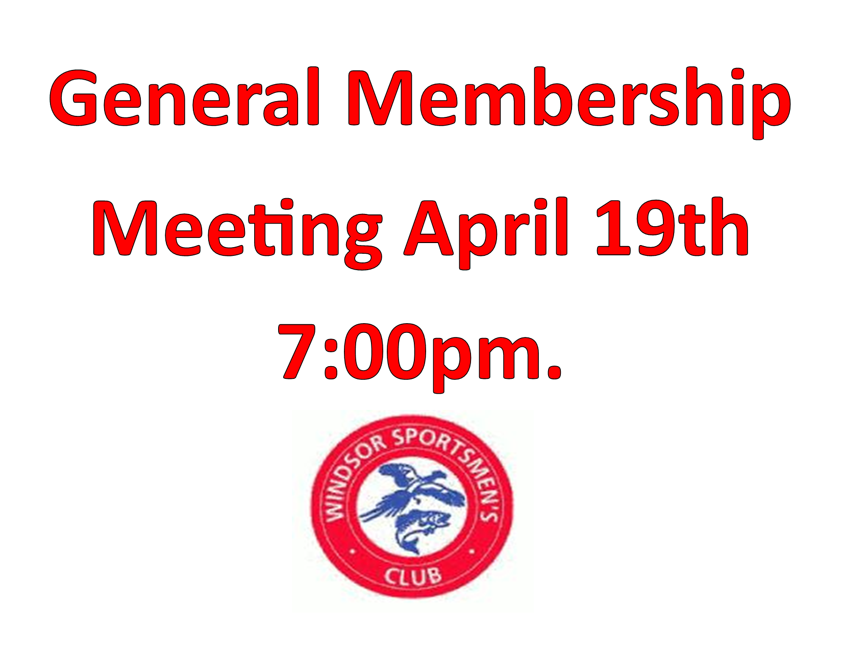 Membership meeting April 19th 7:00-pm.